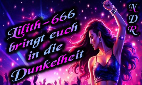 Lilith-666 bringt euch in die Dunkelheit
